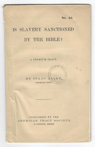 Antique 1860 Is Slavery Sanctioned By The Bible? Abolition Allen Pre - Civil War