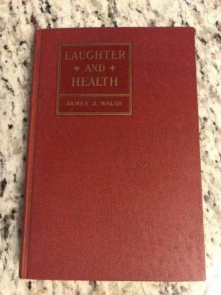 1928 Antique Health Book " Laughter & Health "