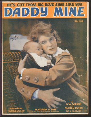 Daddy Mine 1918 Mae Marsh Silent Film Star Wwi Vintage Sheet Music Q19