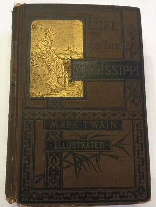 Antique Life On The Mississippi By Mark Twain - First Edition,  1883