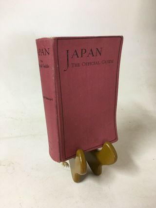 Vintage Japan The Official Guide,  Board Of Japan Tourist Industry,  1941