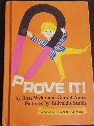1963 Prove It Hc Book Children Vintage Rose Wyler Science - I Can Read