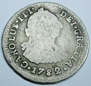 1782 Pr Spanish Silver 1 Reales Piece Of 8 Real Coin Colonial Antique Treasure