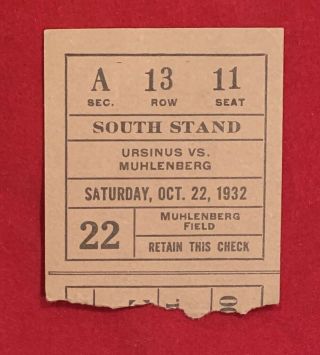1932 Ursinus Vs Muhlenberg College Football Game Ticket Stub Antique 1930 