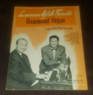 Lawrence Welk Favorites For Hammond Organ Music Book Jerry Burke Vintage 1956