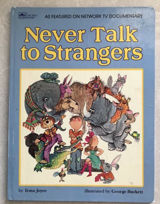 Vintage 1967 Never Talk To Strangers By Irma Joyce Hardcover Book Children 