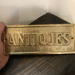 All Brass " Antique " Sign Plaque For Shop Collectors 9 1/2 " X3 3/4 "