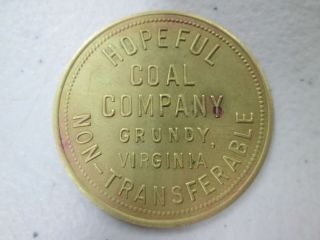 Antique,  Brass Token,  Hopeful Coal Company,  Grundy,  Virginia,  $1.  00