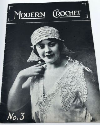 Antique 1918 Modern Crochet Patterns Book 3 Clothing Hats Doilies Etc