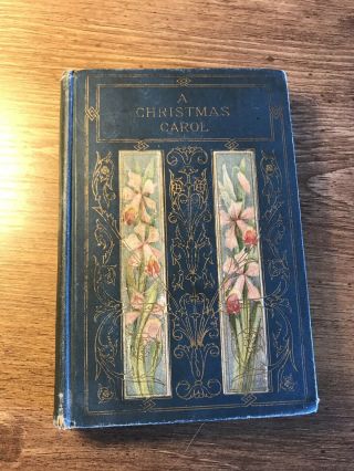 Charles Dickens A Christmas Carol.  Hardcover Antique.