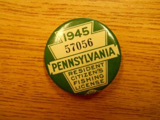 1945 Pennsylvania Fishing License Button Pin Badge Light Scuff Mark Good Color