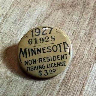 1927 Minnesota Non Resident Fishing License Pin Pinback Button 8