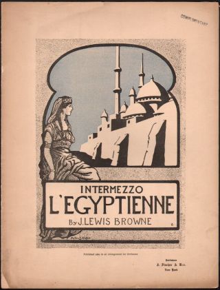 1909 Egyptian Antique Sheet Music Intermezzo L 