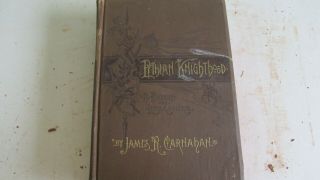 Antique Knights Of Pythias Pythian Knighthood Book 1887 - 89 Carnahan