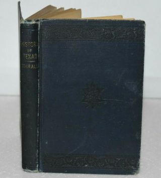 Antique A History Of Texas 1885 1st Edition H.  S.  Thrall Early Settlement—1885