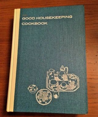 The Good Housekeeping Cookbook 1963 Hardcover Vintage