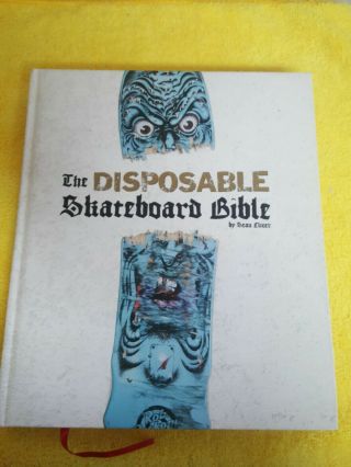 Disposable Skateboard Bible 09 Hardcover Book Powell Peralta Santa Cruz Alva Nos