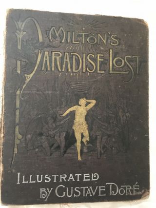 Antique Paradise Lost (1885?) John Milton,  Gustave Dore Illus The Altemus 1st Ed