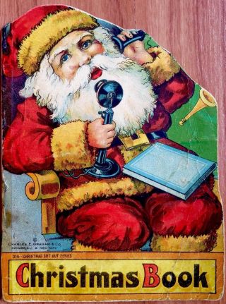 Christmas Book Antique 1900’s Die Cut Santa Picture Story Book Graham