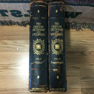 Antique The Century Dictionary And Cyclopedia Volumes Ix Proper Names & X Atlas