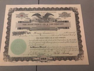 1921 Antique Noah Pierce Oil & Gas Co.  Waxahachie Texas Stock Certificate $100