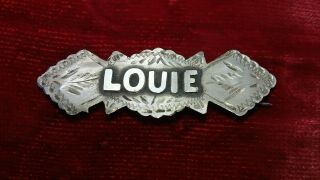 Louie Antique Victorian Sterling Silver Name Brooch Pin