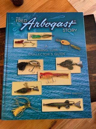 The Fred Arbogast Story Fishing Lure Collector 