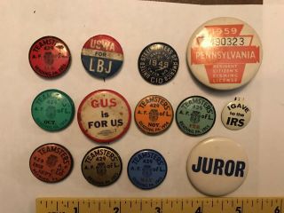 Vintage Buttons 1959 Pa Fishing License,  Teamsters,  Steelworkers,  Political