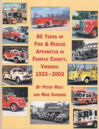 Antique Fireman Rescue Department Equipment Engine Truck Fairfax County Virginia