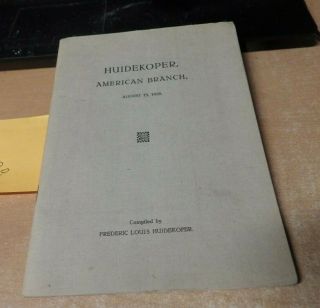 Antique Book The Huidekoper American Branch Country Holland 1928 Genealogy