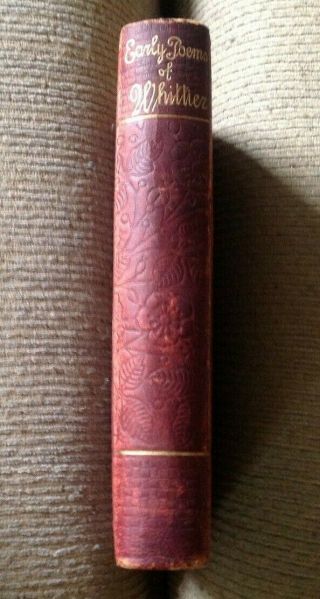 Antique 1884 Leather Bound Book THE EARLY POEMS OF JOHN GREENLEAF WHITTIER Rare 5