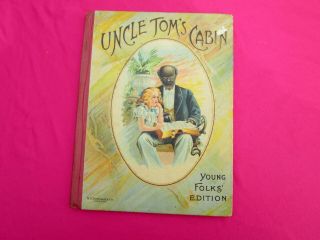 1900 Antique Book Uncle Tom 