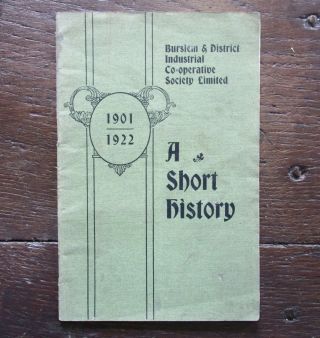 Burslem Co - Operative Society A Short History 1901 - 1922 Antique Stoke - On - Trent