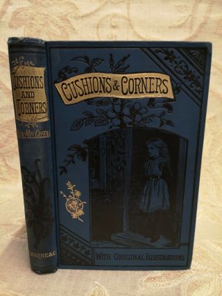 Antique Book Of Cushions And Corners,  By The Hon.  Mrs.  Greene - C1890