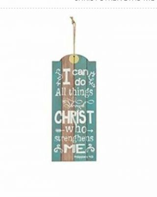 Philippians 4:13 I Can Do All Things Through Christ Wood Country Sign Primitive