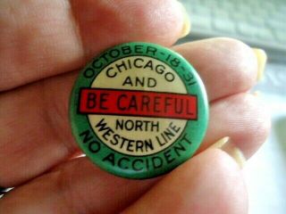 Antique 1931 Chicago And Northwestern Line Railroad C&nw No Accidents Pin