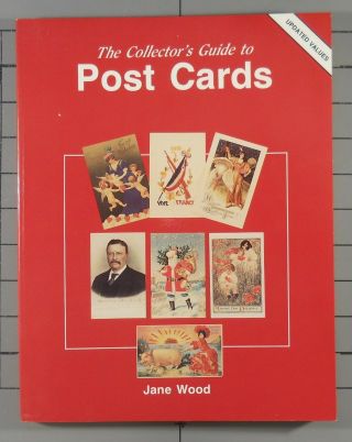 The Collector’s Guide To Post Cards