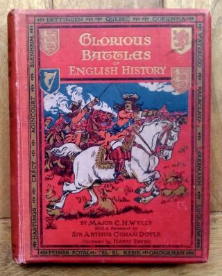 Antique 1915 Glorious Battles Of English History By Major C.  H.  Wylly (1915) Hb