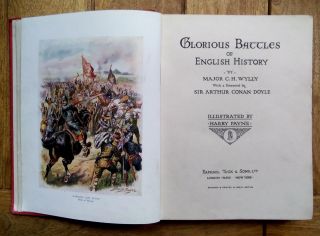 ANTIQUE 1915 GLORIOUS BATTLES OF ENGLISH HISTORY by MAJOR C.  H.  WYLLY (1915) HB 2