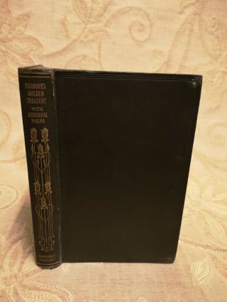 Antique Book Of The Golden Treasury,  By Francis Turner Palgrave - 1912