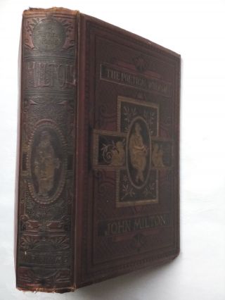The Poetical Of John Milton.  Fine B/w Ills.  Antique Hb 1879,  Biog By J M Ross