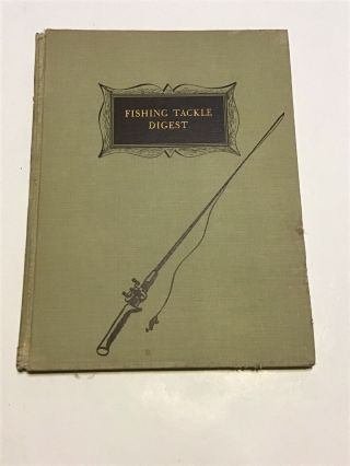 Vintage 1946 Hardback Fishing Tackle Digest Flies,  Lures,  Rods,  Reels & Tackle