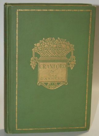 Cranford By Mrs.  Gaskell Illustrated Hc Vg Antique Novel Ty Crowell & Co.
