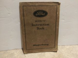 Antique 1930 / 1931 Ford Model “A” Instruction Book 2