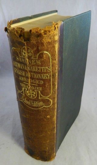 Antique 1898 Dictionary Of The Spanish & English Languages By Mariano Velazquez