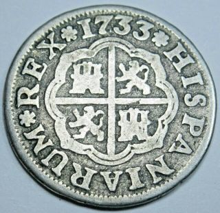 1733 Spanish Silver 1 Reales Piece Of 8 Real Antique Colonial Era Treasure Coin