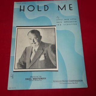 Vintage 1933 Sheet Music Hold Me Paul Whiteman Little Jack Oppenheim Schuster