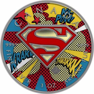 Canada 2016 5$ Superman 1 Oz Popart.  9999 Antique Finish Silver Coin