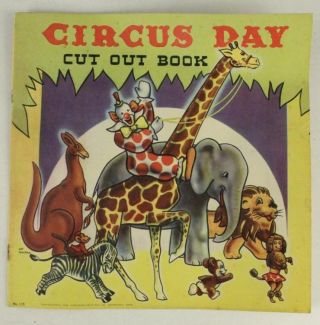 Vintage 1946 Paper Doll Circus Day Cut Out Book No 135 Stephens Printing Ohio