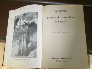 Antique Catholic Book Franciscans And The Protestant Revolution In England 1920